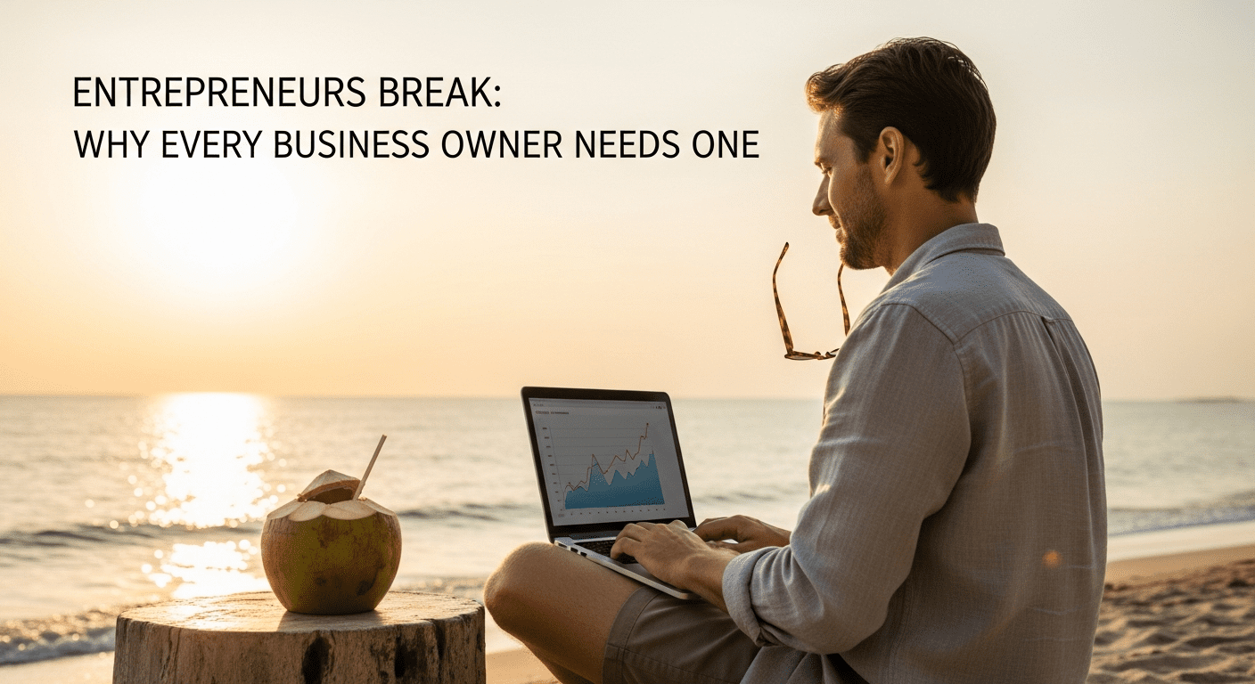Entrepreneurs Break